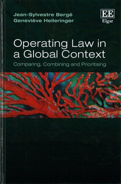 Operating Law in a Global Context : Comparing, Combining and ...