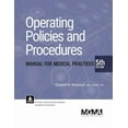 thumbnail image 1 of Operating Policies and Procedures Manual for Medical Practices (Other), 1 of 1