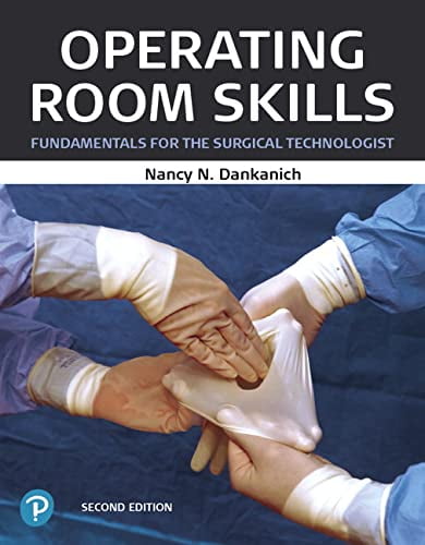 Pre-Owned Operating Room Skills: Fundamentals for the Surgical Technologist