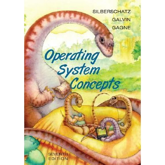 Pre-Owned Operating System Concepts, Seventh Edition (Hardcover) 0471694665 9780471694663