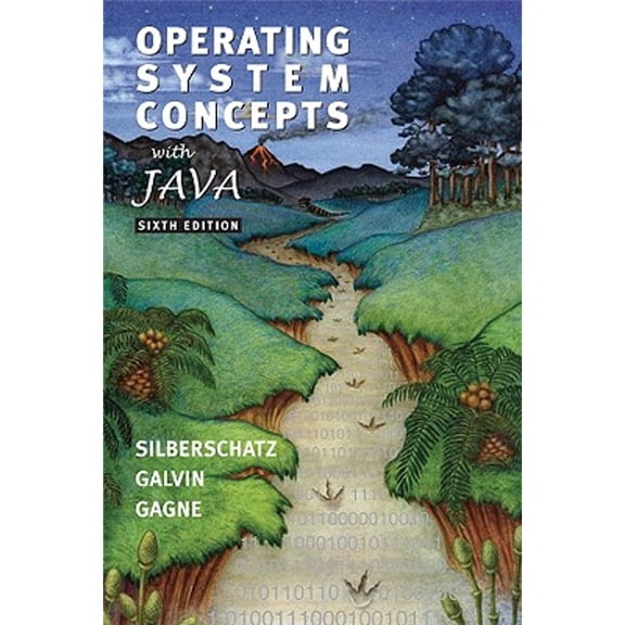 Operating Systems Concepts with Java (Hardcover) by Professor Abraham Silberschatz, Peter B Galvin, Greg Gagne