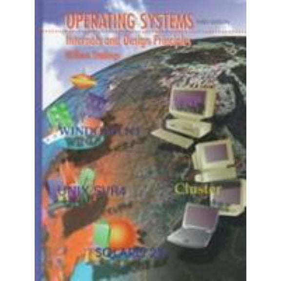 Pre-Owned Operating Systems: Internals and Design Principles, 9780138874070, 0138874077, Hardcover, 3 edition