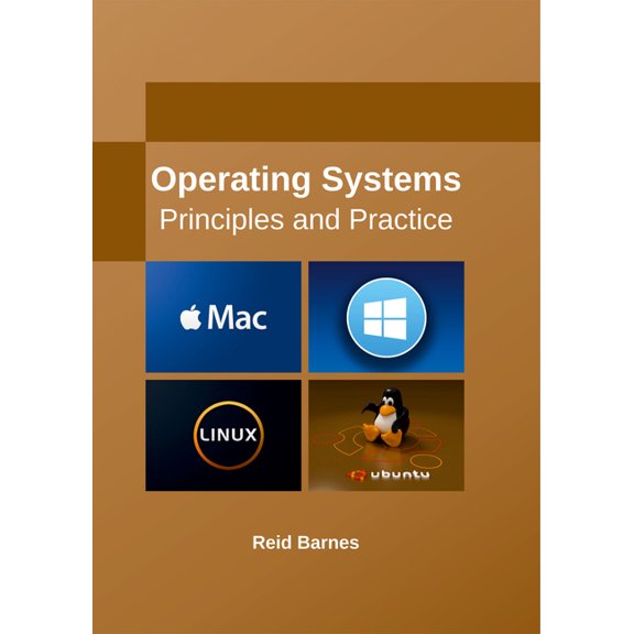 Operating Systems: Principles and Practice, (Hardcover)