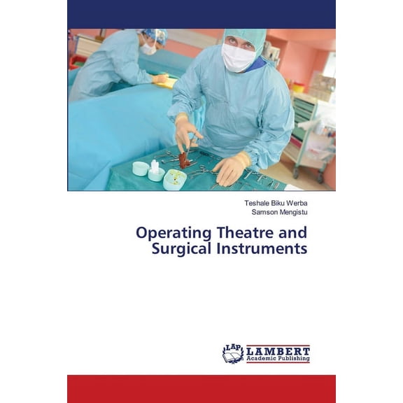 Operating Theatre and Surgical Instruments (Paperback)