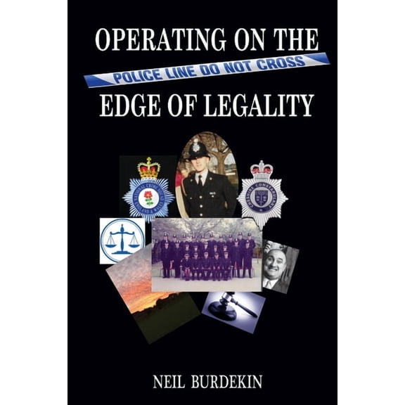 Operating on the Edge of Legality, (Paperback)