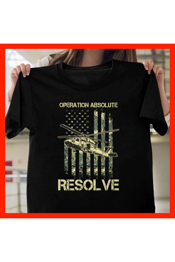Operation Absolute Resolve Military Helicopter American Flag T-Shirt M909, for men and women, Extended Sizes Up to 5XL
