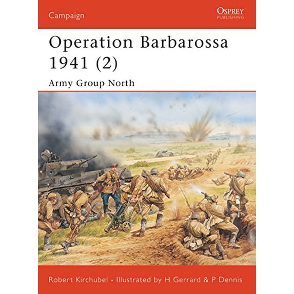 Pre-Owned Operation Barbarossa 1941 (2): Army Group North (Campaign, 148), 9781841768571, 184176857X, Paperback, First Edition edition