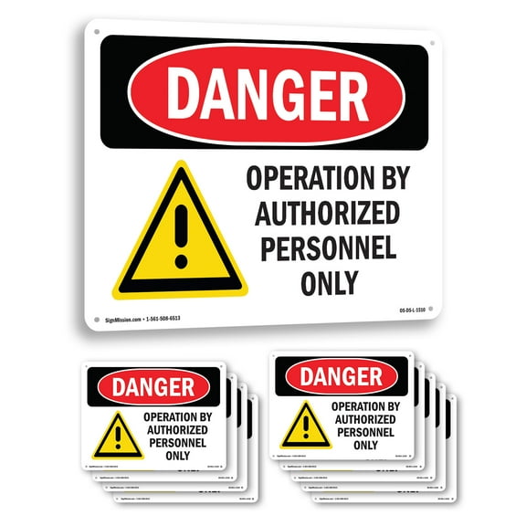 Operation By Authorized Personnel Only OSHA Danger Aluminum Sign 14 Inch x 10 Inch - 10 Pack
