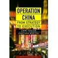 thumbnail image 1 of Pre-Owned Operation China: From Strategy to Execution (Hardcover) 1422116964 9781422116968, 1 of 1