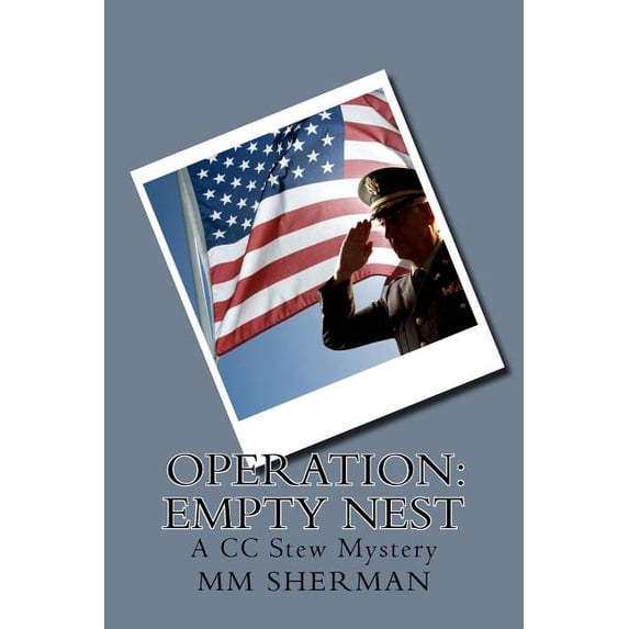 Operation: Empty Nest: A CC Stew Mystery