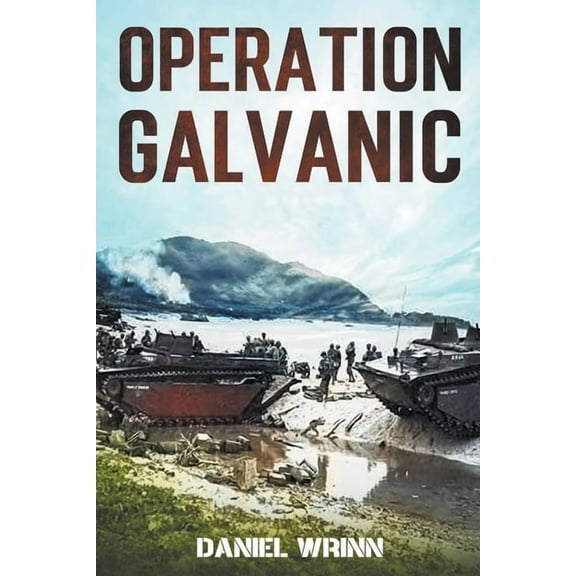 Operation Galvanic, (Paperback)