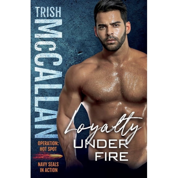 Operation: Hot Spot: Loyalty Under Fire (Paperback)