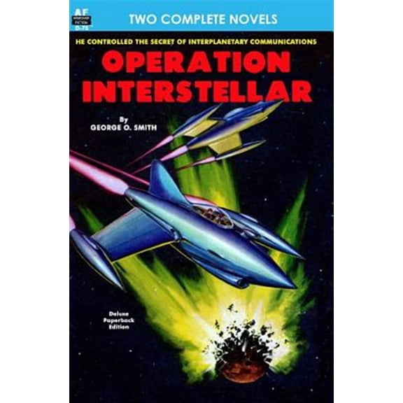 Operation Interstellar & The Thing from Underneath (Paperback) by Milton Lesser, George O Smith