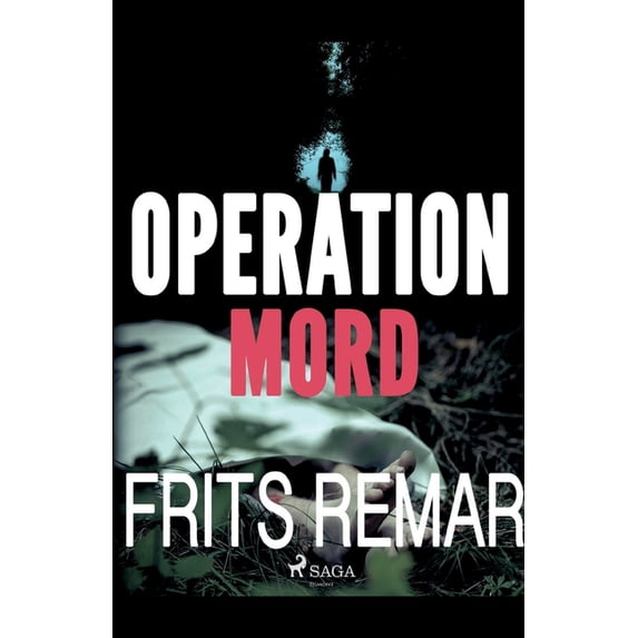 Operation Mord Swedish Edition Paperback 8726174820 9788726174823 Frits Remar