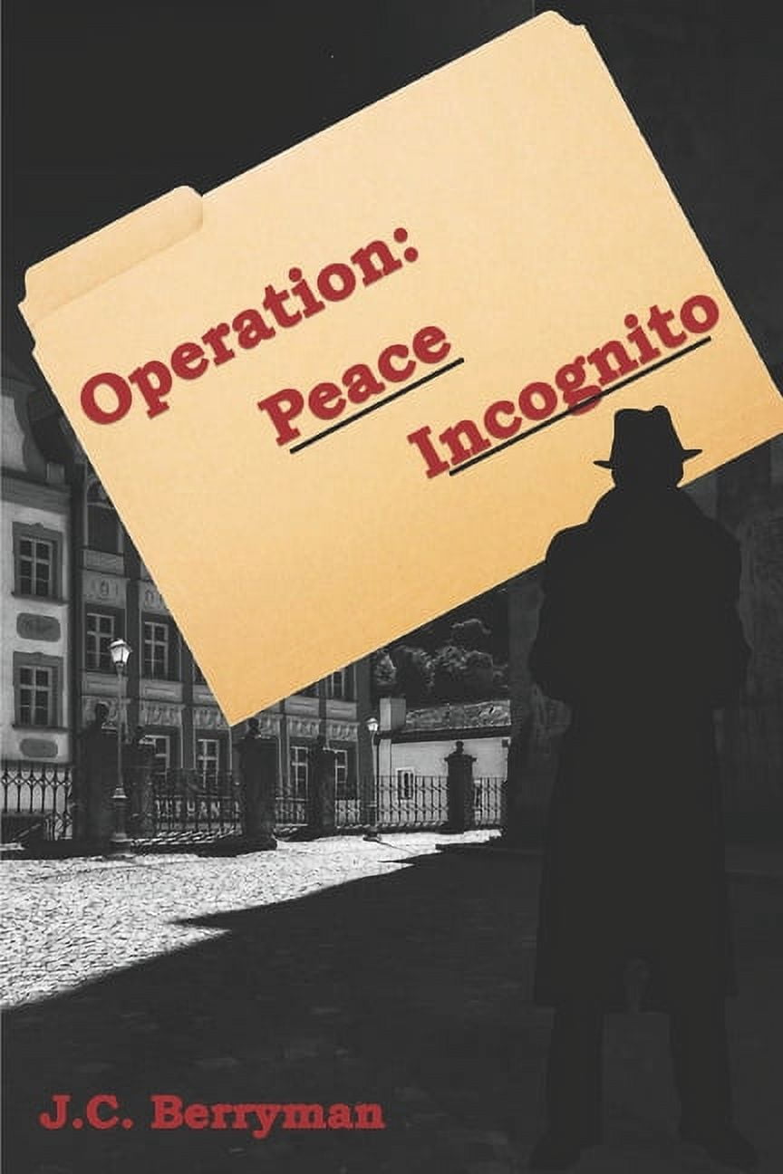 Operation: Peace Incognito (Paperback)