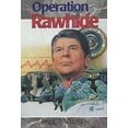 thumbnail image 1 of Pre-Owned Operation Rawhide: The Dramatic Emergency Surgery on President Reagan (Paperback) 0932766471 9780932766472, 1 of 1