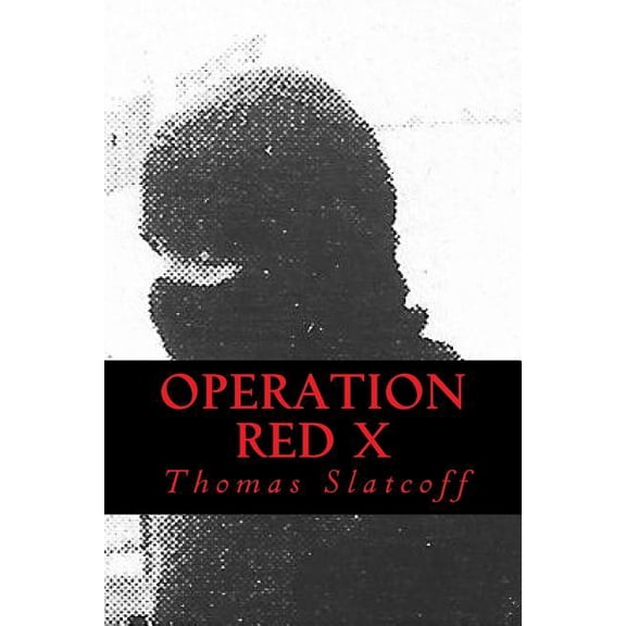 Operation Red X Paperback