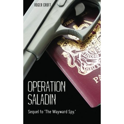 Pre-Owned Operation Saladin: Sequel to 'The Wayward Spy.' Paperback
