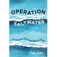 thumbnail image 1 of Operation Saltwater (Hardcover), 1 of 1