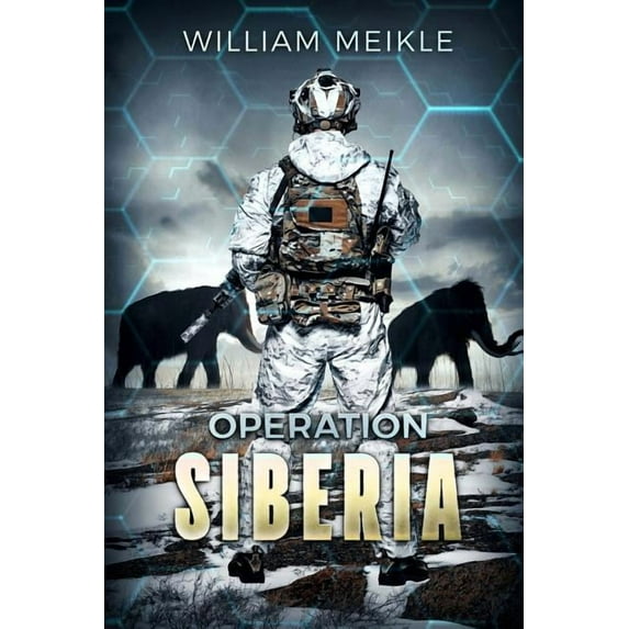 Operation: Siberia (Paperback) by William Meikle