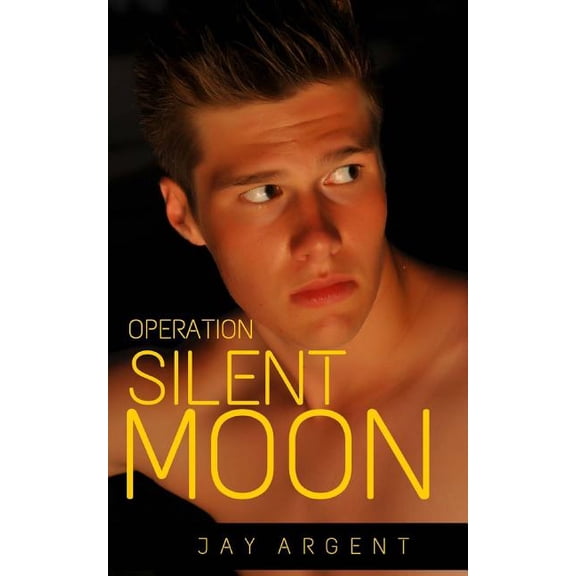 Operation Silent Moon (Paperback) by Jay Argent