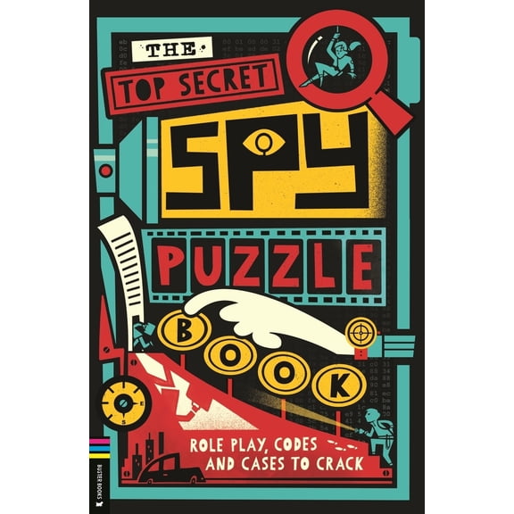 Pre-Owned Operation Solve It: The Top Secret Spy Puzzle Book : Role Play, Codes and Cases to Crack (Paperback)