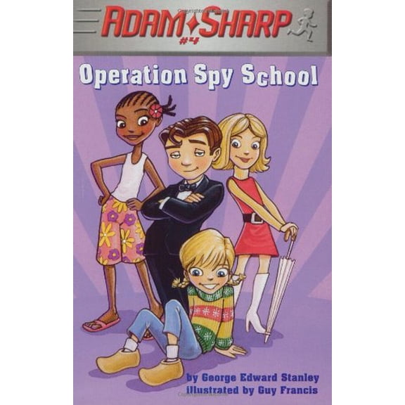 Pre-Owned Adam Sharp #4: Operation Spy School (A Stepping Stone Book(TM)) (Paperback) 0375824049 9780375824043