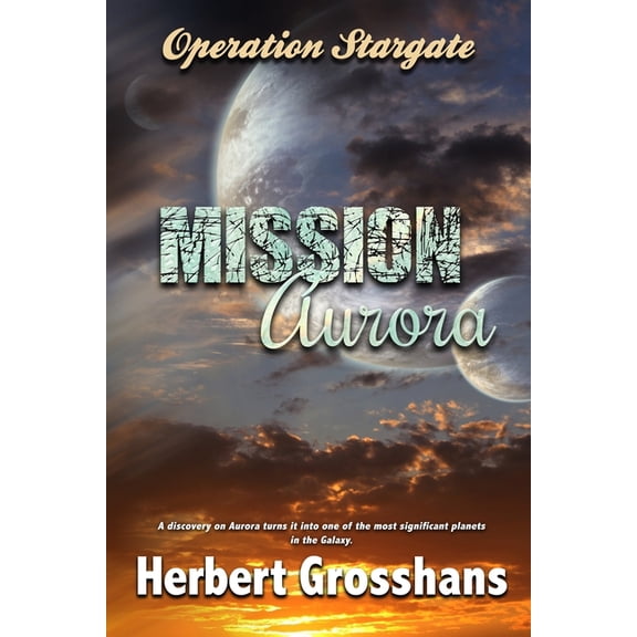 Operation Stargate Mission Aurora, Book 5, (Paperback)