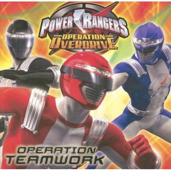 Pre-Owned Power Rangers Operation Overdrive: Operation Teamwork (Paperback) 1403735697 9781403735690