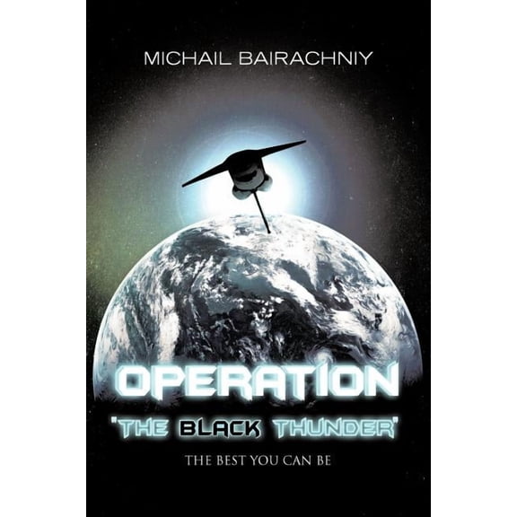 Operation "The Black Thunder" (Paperback)