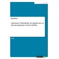 thumbnail image 1 of Operation Unthinkable. Its significance in the development of the Cold War Paperback 3668261237 9783668261235 Sam Hines, 1 of 1