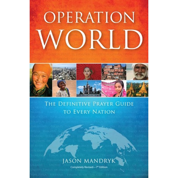 Operation World Set Operation World: The Definitive Prayer Guide to Every Nation, (Paperback)