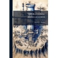 thumbnail image 1 of Operational Intelligence: Is it a Panacea?, (Paperback), 1 of 1