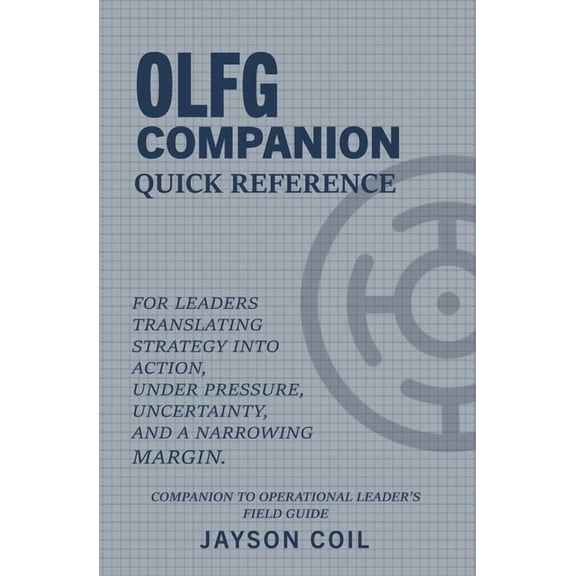 Operational Leader's Field Guide Companion, (Paperback)