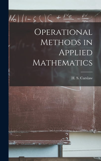Operational Methods in Applied Mathematics, (Hardcover) - Walmart.com