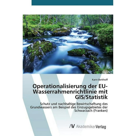 Operationalisierung der EU-Wasserrahmenrichtlinie mit GIS/Statistik (Paperback)