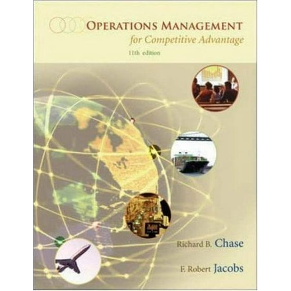 Operations And Supply Chain Management by Richard Chase