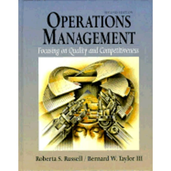 Pre-Owned Operations Management: Focusing on Quality and Competitiveness, 9780138499365, 0138499365, Hardcover, 2nd Edition edition