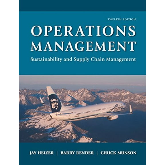 Pre-Owned Operations Management: Sustainability and Supply Chain Management (12th Edition), 9780134130422, 0134130421, Hardcover, 12 edition