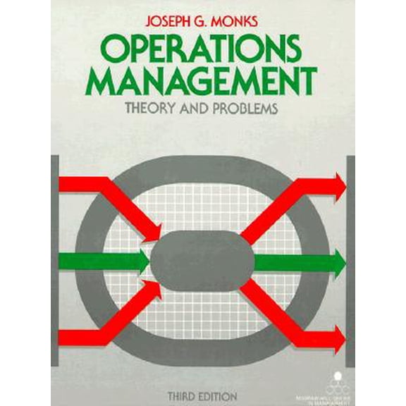 Pre-Owned Operations Management: Theory and Problems (MCGRAW HILL SERIES IN MANAGEMENT) (Hardcover) 0070427275 9780070427273
