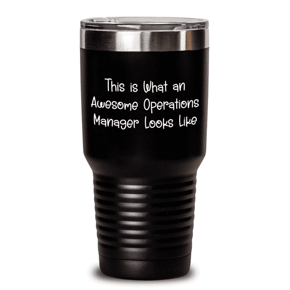 Operations Manager Gifts from Friends, Unique Inspirational Tumbler for Father's Day, This Is What an Awesome Operations Manager Looks Like