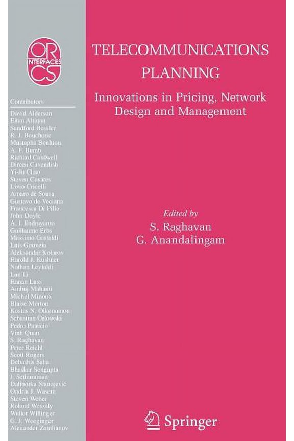 Operations Research/Computer Science Int Telecommunications Planning: Innovations in Pricing, Network Design and Management, Book 33, (Hardcover)