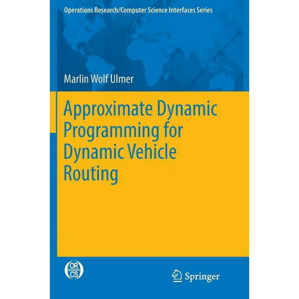 Operations Science Interfaces Approximate Dynamic