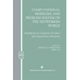 thumbnail image 1 of Operations Research/Computer Science Interfaces: Computational Modeling and Problem Solving in the Networked World: Interfaces in Computer Science and Operations Research (Paperback), 1 of 1