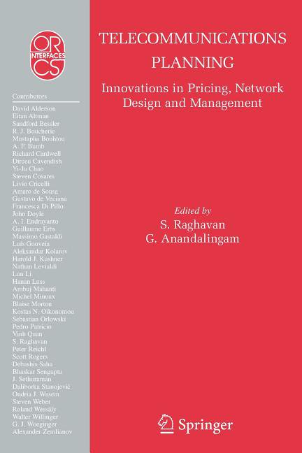 Operations Research/Computer Science Int Telecommunications Planning: Innovations in Pricing, Network Design and Management, Book 33, (Paperback)