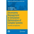 thumbnail image 1 of Operations Research/Computer Science Int Uncertainty Management in Simulation-Optimization of Complex Systems: Algorithms and Applications, Book 59, (Hardcover), 1 of 1