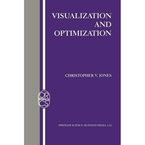Operations Research/Computer Science Int Visualization and Optimization, Book 6, (Paperback)