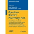 thumbnail image 1 of Operations Research Proceedings Operations Research Proceedings 2016: Selected Papers of the Annual International Conference of the German Operations Re, (Paperback), 1 of 1