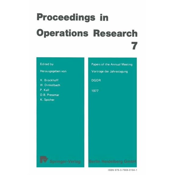 Operations Research Proceedings Vorträge Der Jahrestagung 1977 / Papers of the Annual Meeting 1977 Dgor, Book 1977, (Paperback)