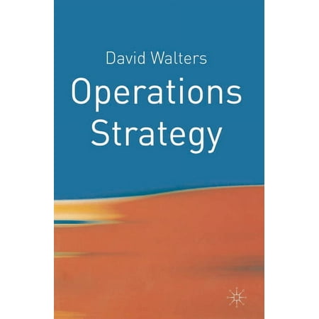Operations Strategy, (Paperback)